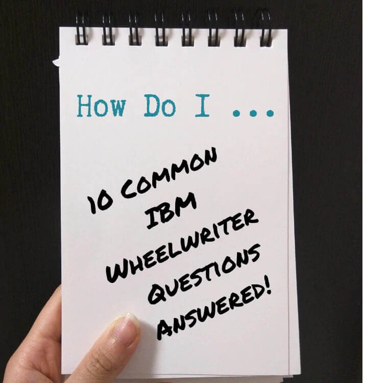 IBM Wheelwriter Troubleshooting: Common Issues & Solutions