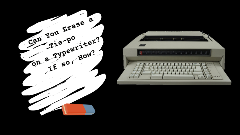 Erasing on Typewriters: A Modern Triumph