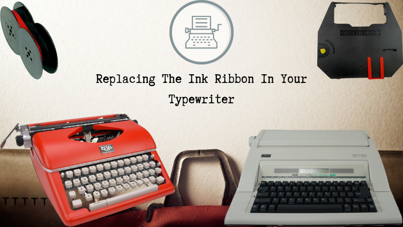 The Ultimate Guide to Typewriter Ribbon Replacement