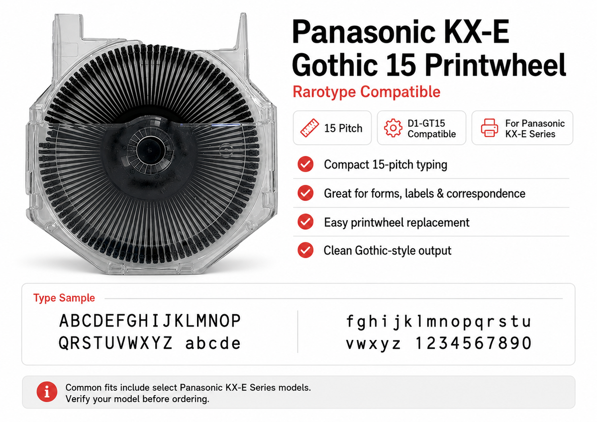 Panasonic KX-E Gothic 15 printwheel compatibility graphic showing 15 pitch, D1-GT15 compatibility, type sample, and KX-E Series use